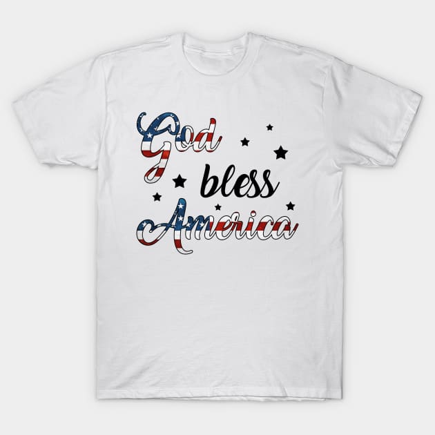 God Bless America Tshirt Patriotic Gift for Christians T-Shirt by Fowlerbg